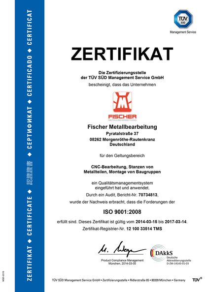 Zertifikat der TÜV SÜD Management Service GmbH für Fischer Metallbearbeitung